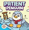 Patient Penguin - Mary Nhin - 9798896140993