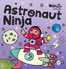 Astronaut Ninja - Mary Nhin - 9798896141174