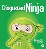 Disgusted Ninja - Mary Nhin - 9798896141297