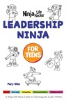 Leadership Ninja for Teens - Mary Nhin - 9798896141389