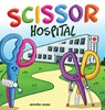 Scissor Hospital - Jennifer Jones - 9798896141501