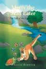 Marty the Man Eater - Marnie Eidsvik - 9798896170716