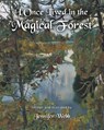 I Once Lived in the Magical Forest - Jennifer Webb - 9798896177722