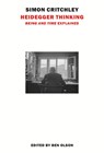 Heidegger Thinking: 'Being and Time' Explained - Simon Critchley - 9798896231080