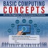 BASIC COMPUTING CONCEPTS - Lilian Ukadike - 9798896330639