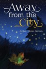 Away from the City - Sasha Ryan Brown - 9798896331018