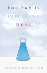 The Sky is Different Here - PhD Malik - 9798896360742