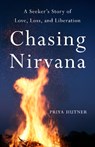 Chasing Nirvana - Priya Hutner - 9798896360889