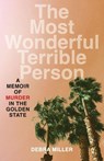 The Most Wonderful Terrible Person - Debra Miller - 9798896361022
