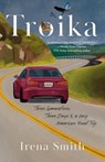 Troika - Irena Smith - 9798896361084