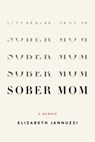 Sober Mom - Elizabeth Jannuzzi - 9798896363491