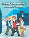 Harvey's Adventure - Ryan Lash - 9798896371076