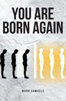 You Are Born Again - Mark Samuels - 9798896372011