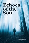 Echoes of the Soul - Jean Ann Robinson - 9798896375500
