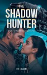 The Shadow Hunter - Jim Collins - 9798896379492