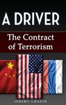 A Driver: The Contract of Terrorism - Jeremy Chapin - 9798896490418