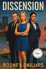 Dissension - Rodney Phillips - 9798896493419