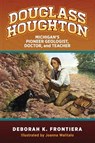 Douglass Houghton - Deborah K. Frontiera - 9798896560814