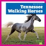 Tennessee Walking Horses - Rachel Grack - 9798896622444