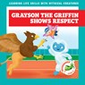 Grayson the Griffin Shows Respect - Tracy J. Hora - 9798896623144
