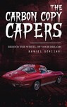 The Carbon Copy Capers - Daniel Scozzari - 9798896692386