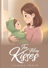 TOO MANY KISSES - Lindsey Ebarb - 9798896694021