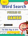 WORD SEARCH PUZZLES IN DANISH FOR KIDS - Delta Classics - 9798896709145
