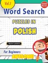 WORD SEARCH PUZZLES IN POLISH FOR BEGINNERS - AWESOME! VOL.1 - DELTA CLASSICS - Delta Classics - 9798896709572