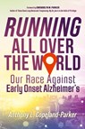 Running All Over The World - Anthony Copeland-Parker - 9798896720980