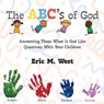 The ABC's of God - Eric M. West - 9798896722199