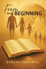 From The Beginning - Burdon Campbell - 9798896722397