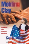 Molding Clay - Carl R. Smith - 9798896752233