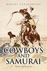 Cowboys and Samurai - Minoru Yanagihashi - 9798896760474