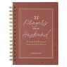 31 Prayers for My Husband; A Guided Prayer Journal -  - 9798896780403