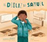 El Desliz de Samuel: Una Historia de Mentalidad de Crecimiento - Connie Colwell Miller - 9798896855293