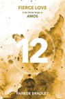 Fierce Love - Parker Bradley - 9798896922162