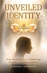 Unveiled Identity - Deborah L Rodriguez - 9798896944065