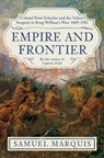 Empire and Frontier - Samuel Marquis - 9798897101542