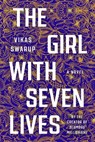 The Girl with Seven Lives - Vikas Swarup - 9798897101849