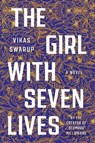 The Girl with Seven Lives - Vikas Swarup - 9798897101849