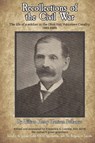 Recollections of the Civil War - William H. H. Polhamus - 9798897110018