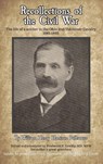 Recollections of the Civil War - William H. H. Polhamus - 9798897110032