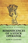 Reminiscences of a Stock Operator - Edwin Lefèvre - 9798897180639