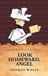 Look Homeward, Angel - Thomas Wolfe - 9798897184415