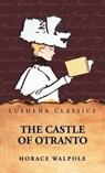 The Castle of Otranto - Horace Walpole - 9798897188598
