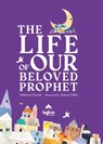 The Life of Our Beloved Prophet - Sumeyra Ozcan - 9798897295005
