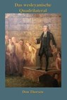 Das Wesleyanische Viereck: Eine Einführung - Thorsen Don - 9798897310678