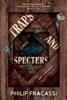 Traps and Specters: Stories - Philip Fracassi - 9798897320066