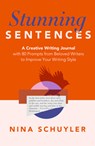 Stunning Sentences - Nina Schuyler - 9798897400027