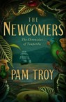 The Newcomers - Pam Troy - 9798897400089